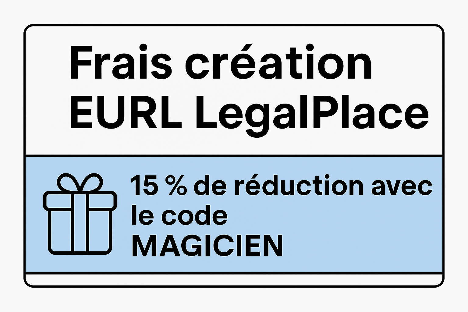 Frais création EURL LegalPlace