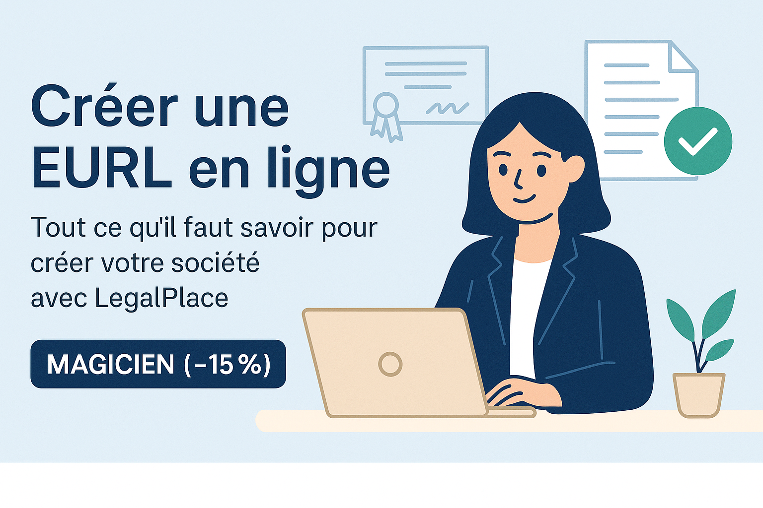 Comment créer une EURL en ligne ?