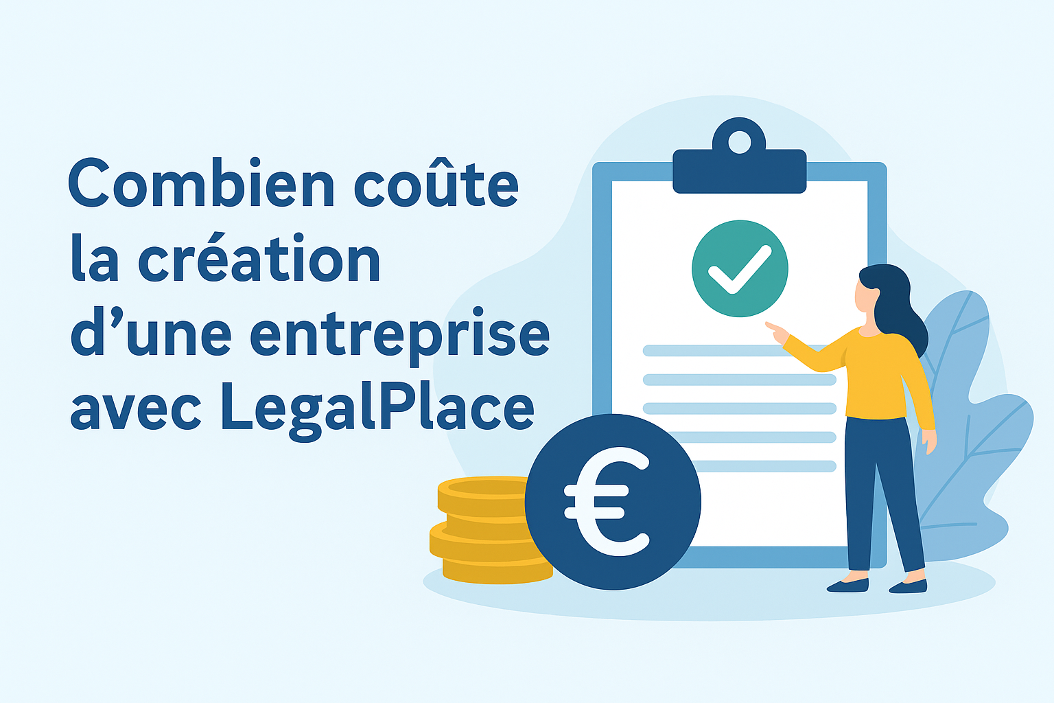 Combien coûte la création d’une entreprise avec Legalplace ?