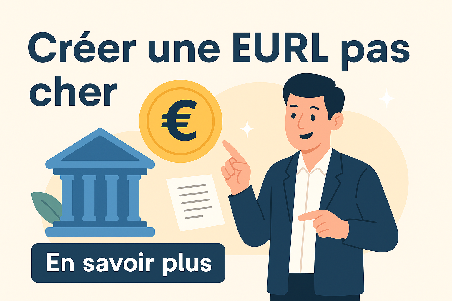 Créer une EURL pas cher