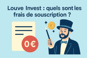 Louve Invest frais de souscription