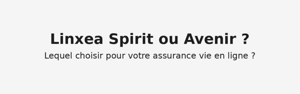 Linxea Spirit ou Avenir ?