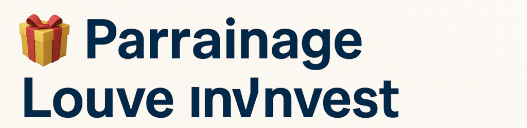 Code de parrainage Louve Invest