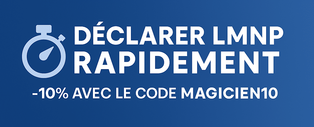 Déclarer LMNP rapidement