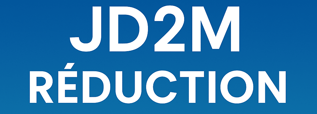 JD2M réduction