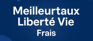 Meilleurtaux Liberté Vie frais