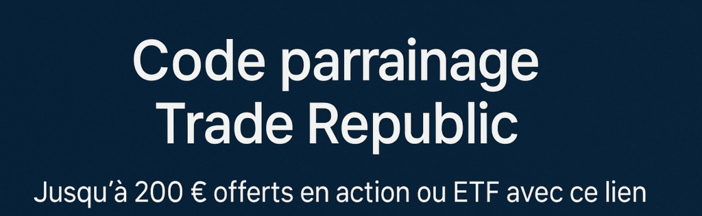 Code parrainage Trade Republic