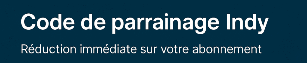 Code de parrainage Indy