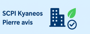 SCPI Kyaneos Pierre avis