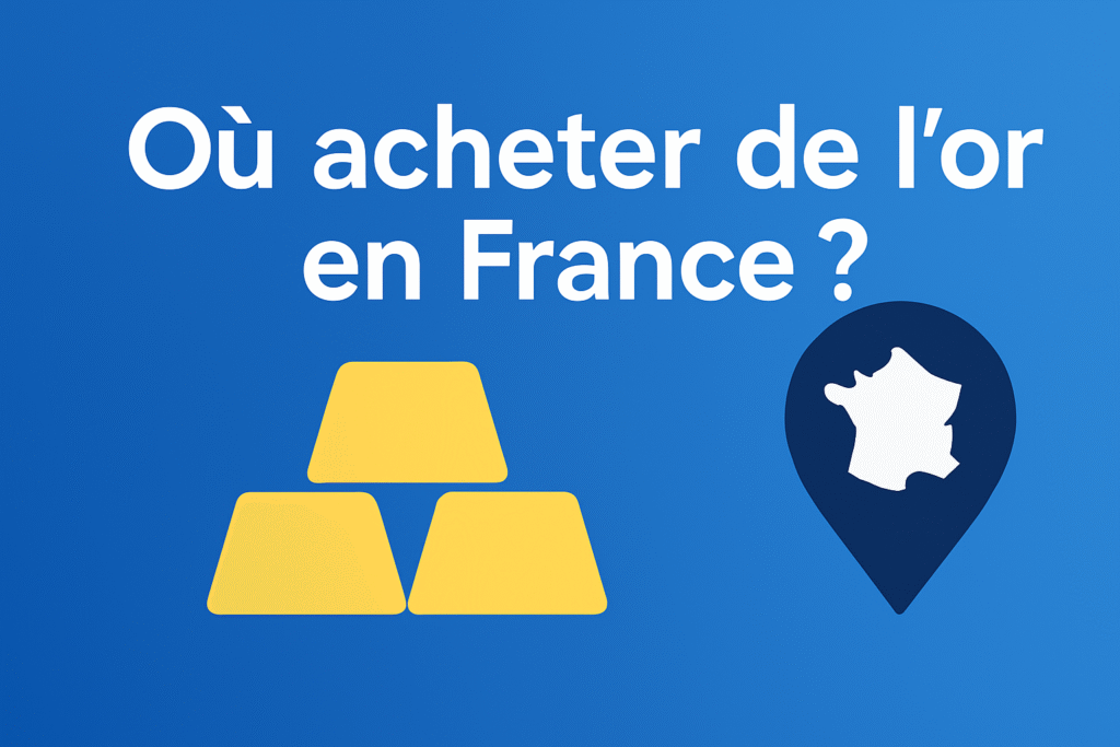 Où acheter de l’or en France ?