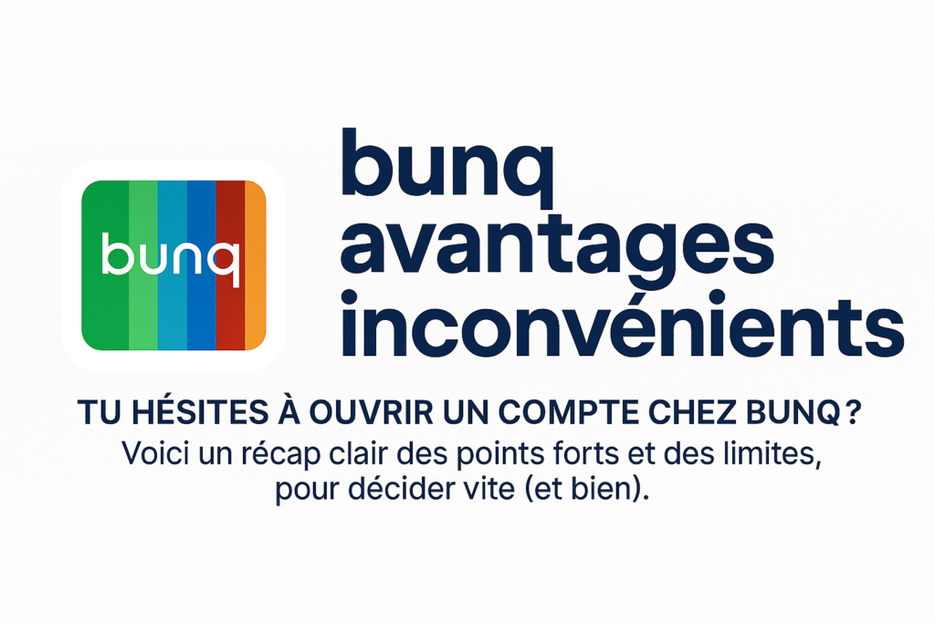 bunq avantages inconvénients