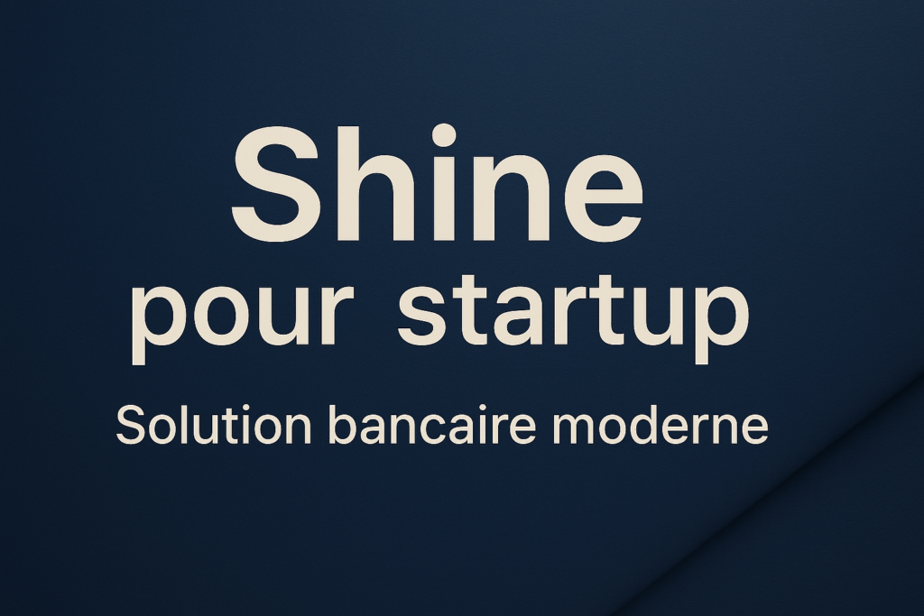 Shine pour startup