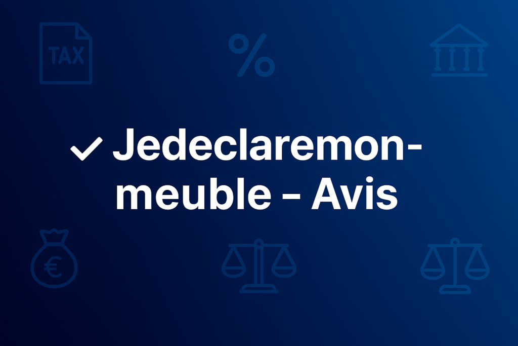 Jedeclaremonmeuble avis