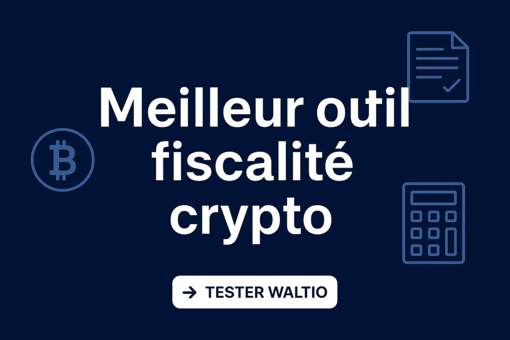 Meilleur outil fiscalité crypto
