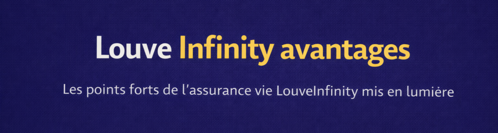 Louve infinity avantages