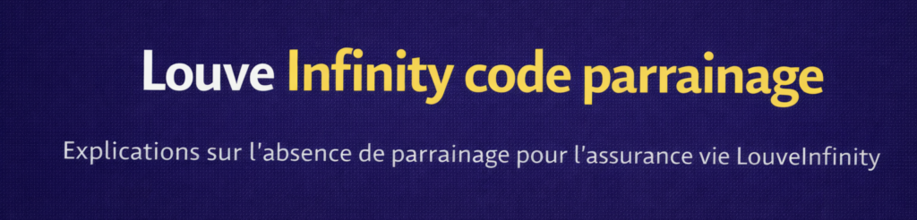 Louve infinity code parrainage