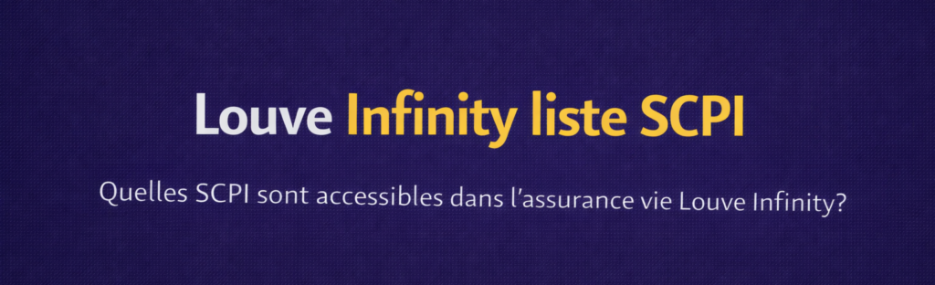 Louve infinity liste SCPI