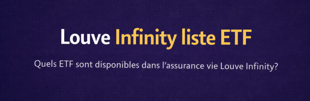 Louve Infinity liste ETF