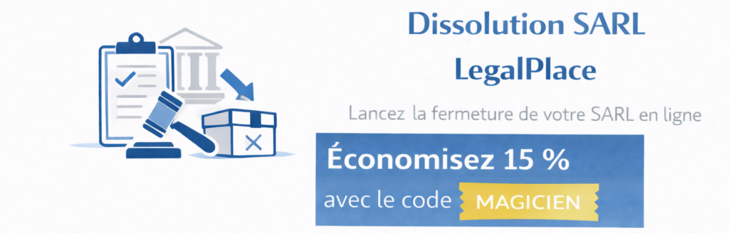 Dissolution SARL LegalPlace