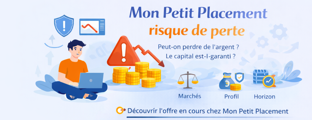 Mon Petit Placement risque de perte