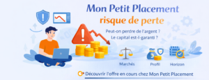 Mon Petit Placement risque de perte