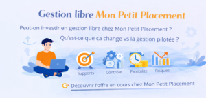 Gestion libre Mon Petit Placement