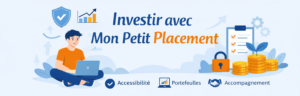 Investir avec Mon Petit Placement