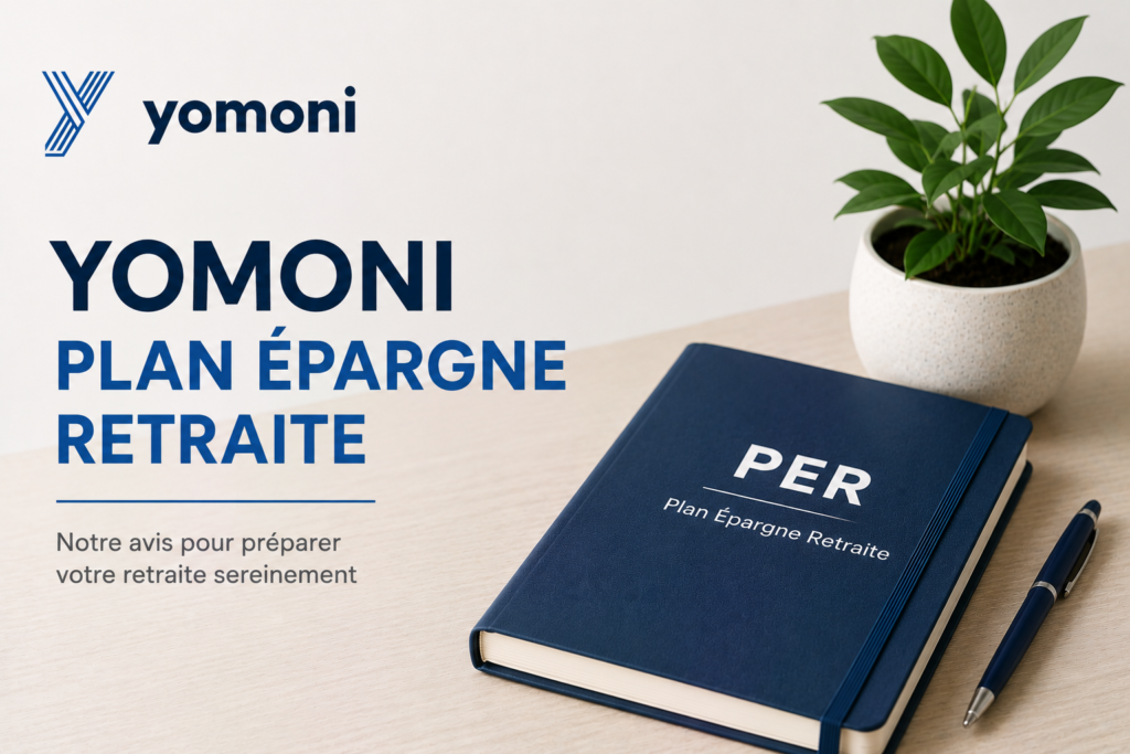 Yomoni plan épargne retraite avis